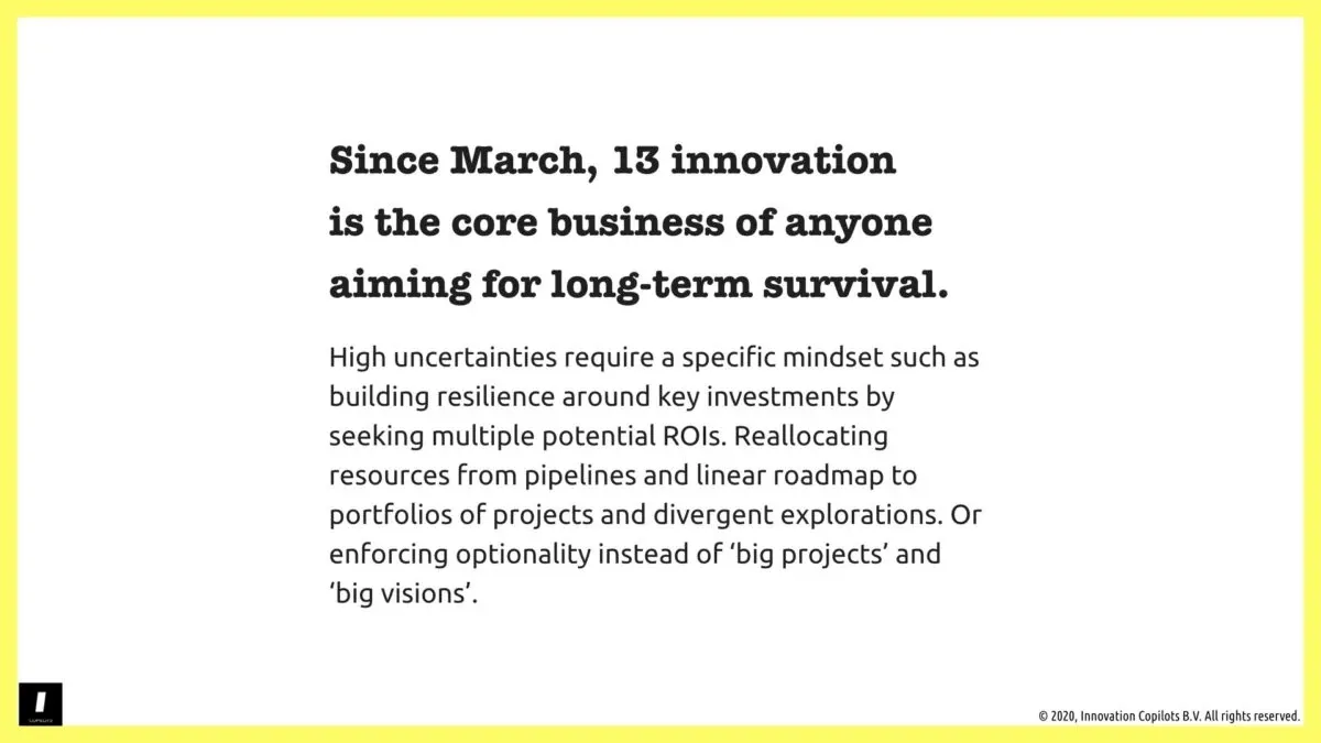 innovation is the core business of anyone aiming for long-term survival - Covid-19