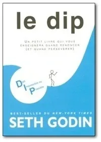 seth godin the dip seth godin the dip